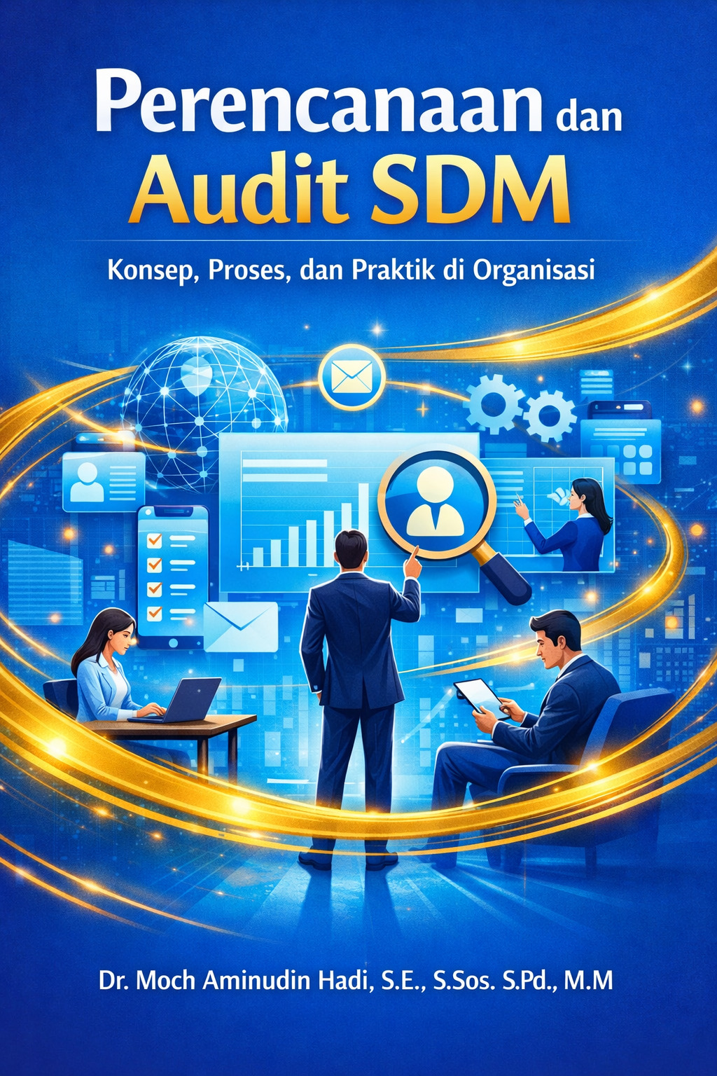 Perencanaan dan Audit Manajemen Sumber Daya Manusia Berbasis Kompetensi