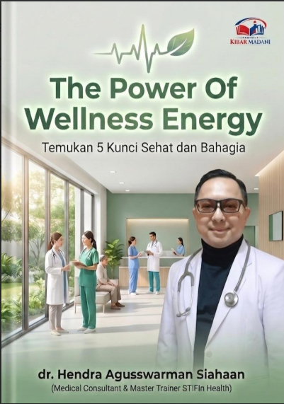 The Power of Wellness Energy, Temukan 5 Kunci Sehat dan Bahagia